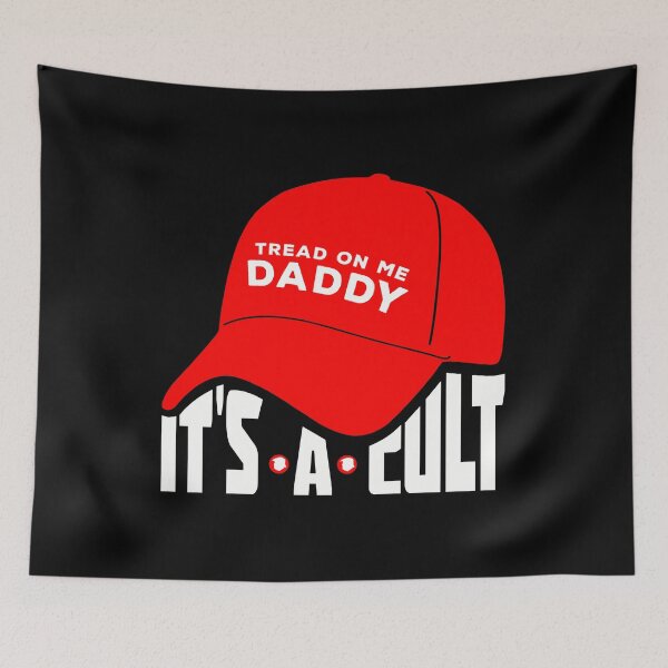 Item preview, Tread On Me Daddy It's A Cult Anti Trump T Shirts designed and sold by EthosWear.
