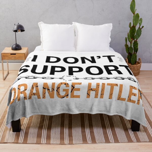 Item preview, I don’t support orange Hitler, Anti Fascist designed and sold by Teetreasure2.
