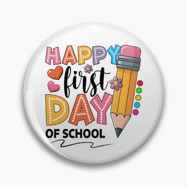 Item preview, Happy First Day of School designed and sold by HasHs.