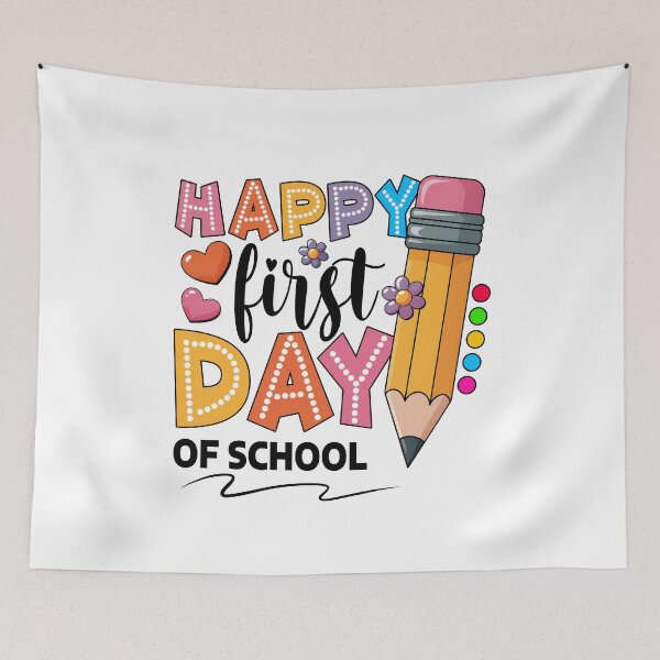 Item preview, Happy First Day of School designed and sold by HasHs.