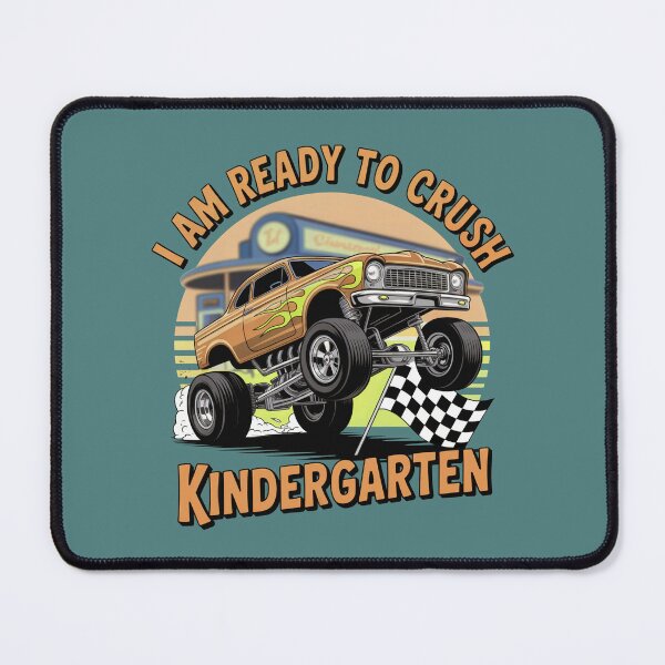 Item preview, I am ready to CRUSH the Kindergarten Back to School Hot Rod Monstertruck designed and sold by Sza1a.