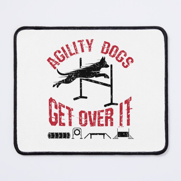 Item preview, Agility Dogs Get Over It designed and sold by jaygo.