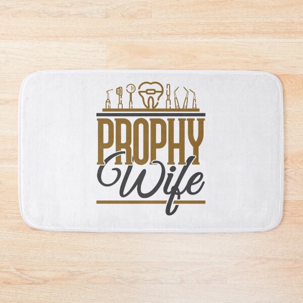 Item preview, Prophy Wife Dental Hygienist RDH designed and sold by jaygo.
