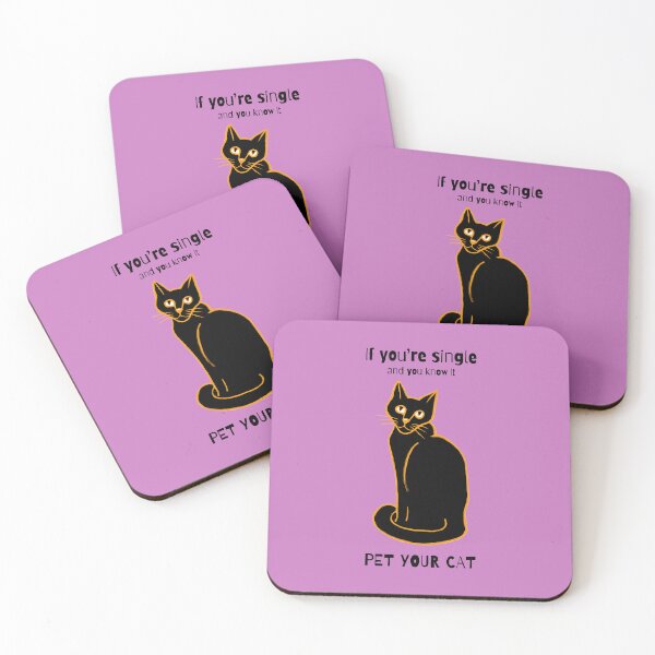 Item preview, If you're single and you know it pet your cat designed and sold by alczar.