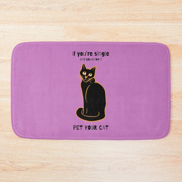 Item preview, If you're single and you know it pet your cat designed and sold by alczar.