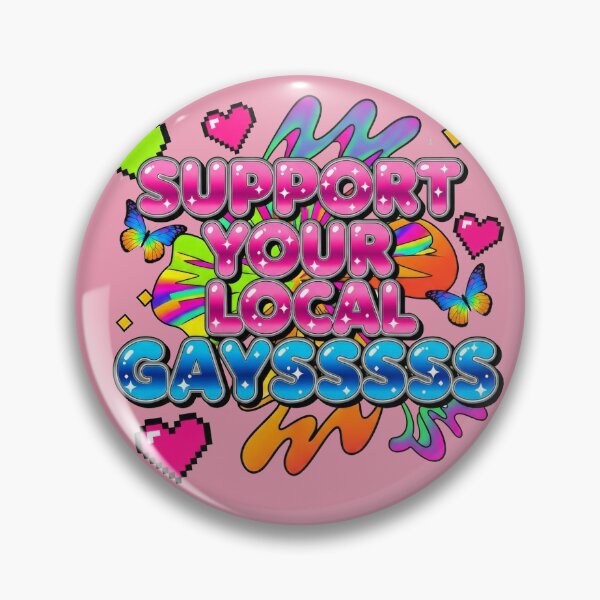 Item preview, Support Your Local Gays designed and sold by Atlas Kai.