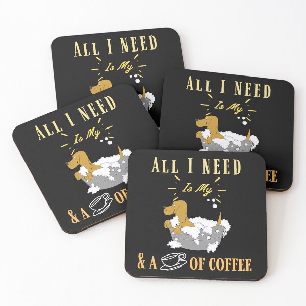 Item preview, All I Need Is My Dog and Coffee funny quote designed and sold by Lovemountain.