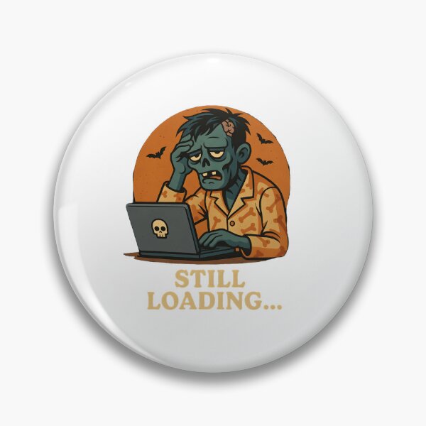 Item preview, Still Loading Zombie Funny Halloween Illustration designed and sold by DanielULaN Artworks.