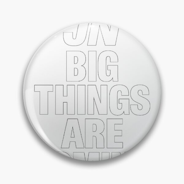 Item preview, JN Big Things are coming designed and sold by JNLifeStyle.