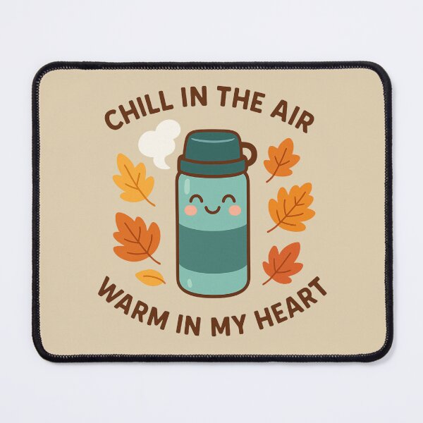 Item preview, Chill in the Air, Warm in My Heart – Cute Autumn Thermos designed and sold by BloomKind.