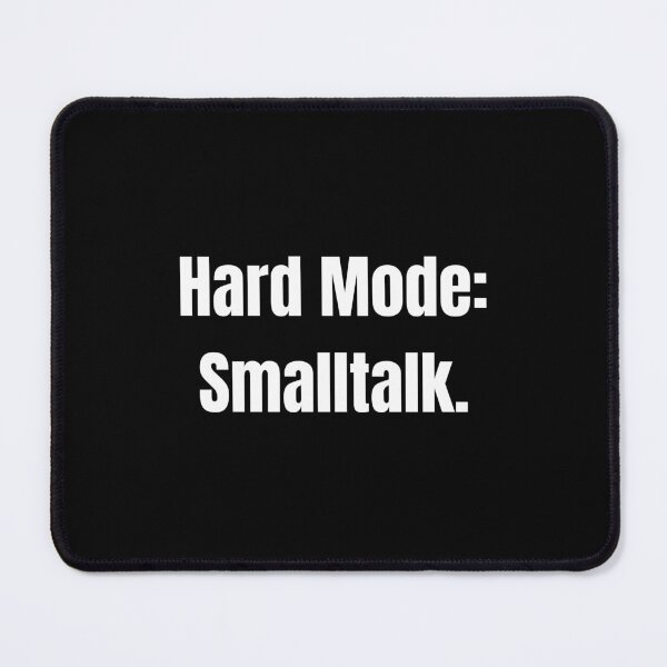 Item preview, Hard Mode: Small Talk – minimalist typography T-shirt | funny saying | gaming humor designed and sold by SherryDesignsDE.