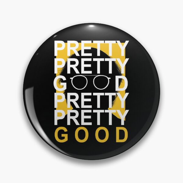 Item preview, Pretty, Pretty, Pretty Good designed and sold by red-leaf.