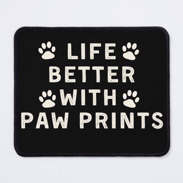 Item preview, Life Is Better With Paw Prints Pet Tee designed and sold by Matix98.