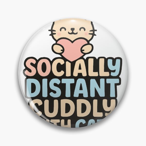 Item preview, Socially Distant, Cuddly with Cats designed and sold by RouniBoutique.