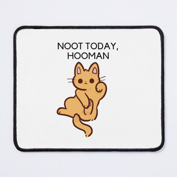Item preview, Not Today Hooman  designed and sold by ridnaledesigner.