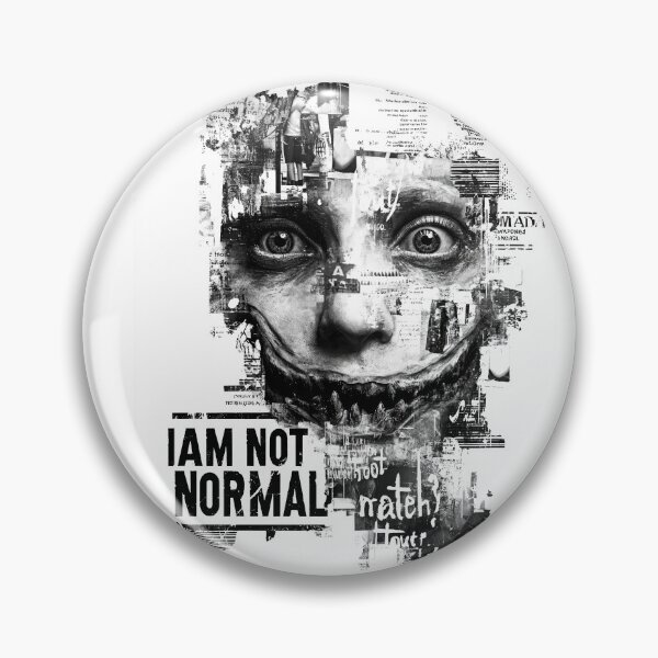 Item preview, I am not normal designed and sold by Brendon987.
