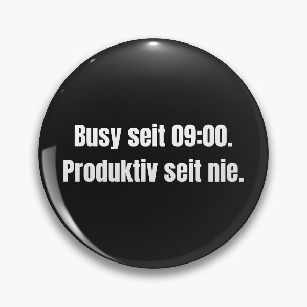 Item preview, Busy since 9:00 a.m. Productive since never. designed and sold by SherryDesignsDE.