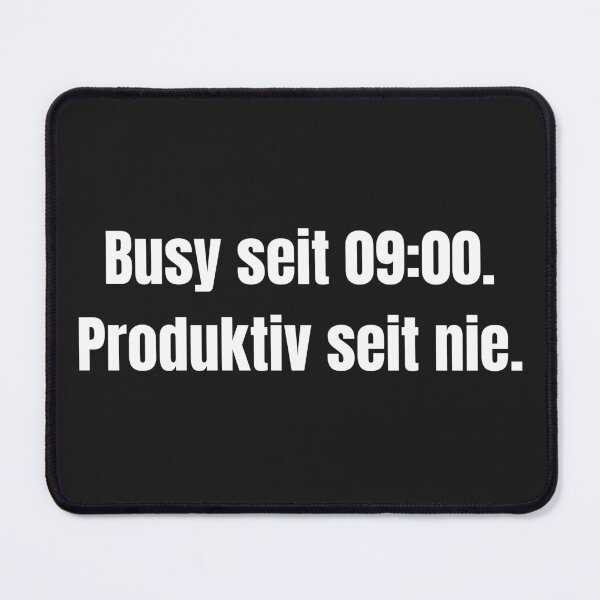Item preview, Busy since 9:00 a.m. Productive since never. designed and sold by SherryDesignsDE.