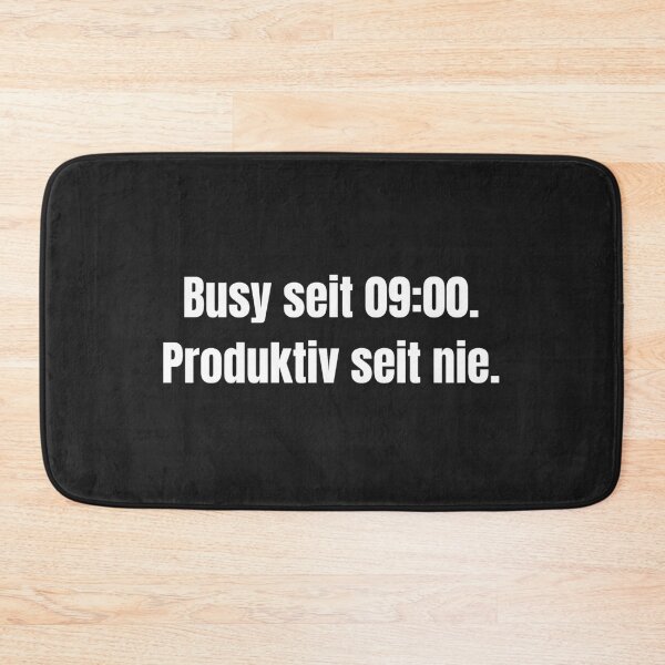 Item preview, Busy since 9:00 a.m. Productive since never. designed and sold by SherryDesignsDE.