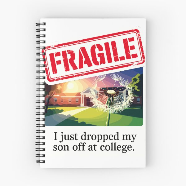 Item preview, Fragile I Just Dropped My Son Off at College Parent Humor designed and sold by designleon19.