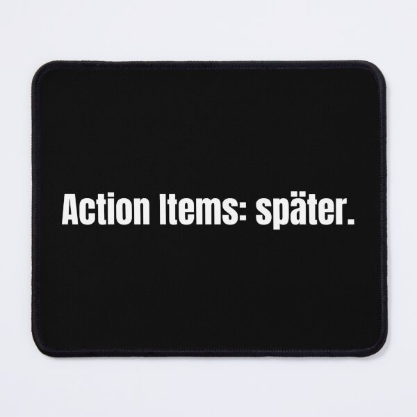 Item preview, Action items: later. – minimalist typography T-shirt | funny saying | office humor designed and sold by SherryDesignsDE.