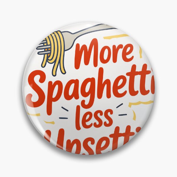 Item preview, More Spaghetti Less Upsetti Quote designed and sold by designleon19.
