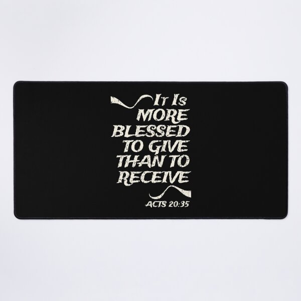 Item preview, It Is More Blessed To Give Than To Receive, Christian Bible Verse, Acts 20:35 designed and sold by Angela Dow.