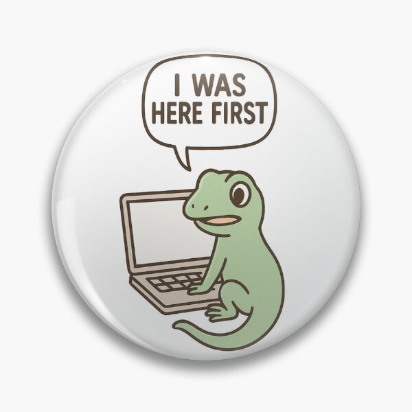 Item preview, Lizard Meme I Was Here First designed and sold by Ketsuruii shop.