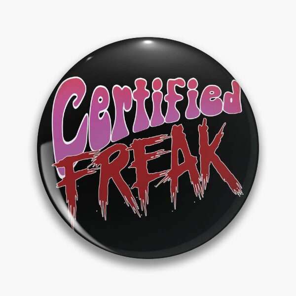Item preview, Certified Freak designed and sold by BastsTardyChild.