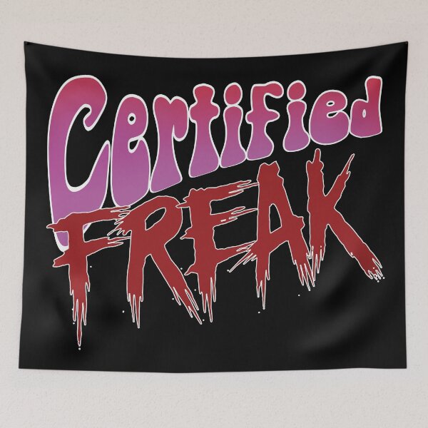 Item preview, Certified Freak designed and sold by BastsTardyChild.