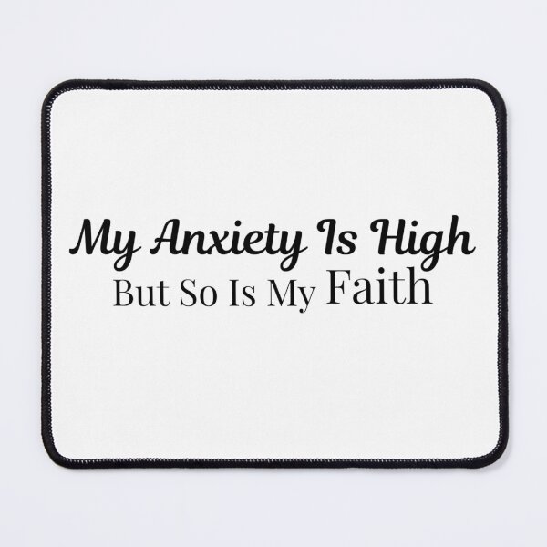 Item preview, My Anxiety Is High but So Is My Faith | Inspirational Christian Quote | Faith Over Fear Design designed and sold by MeadowPrints.
