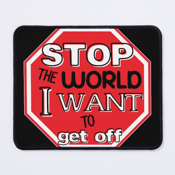 Item preview, STOP, I Want OFF designed and sold by Sunflwrconcepts and Designs.