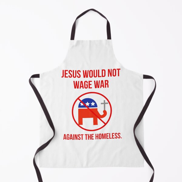 Item preview, Jesus would not wage war against the homeless. designed and sold by Rachel the Artist .