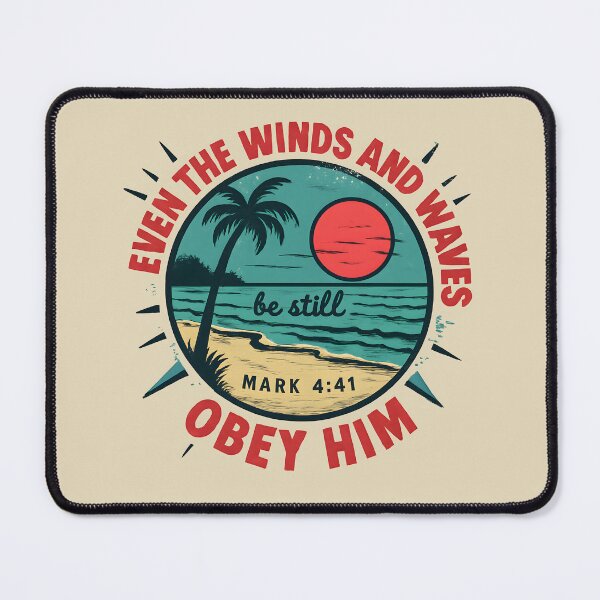Item preview, Even the wind & waves obey designed and sold by Weaverkevin14.