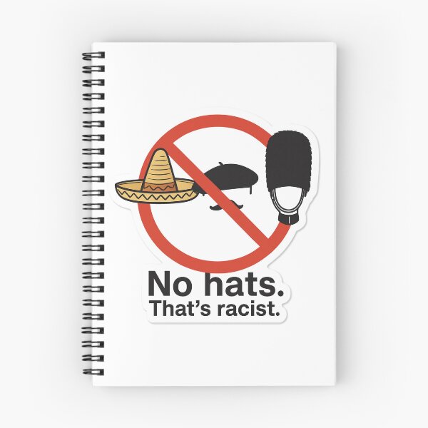 Item preview, No Hats. That’s Racist. — Satirical Anti-Discrimination Design designed and sold by Morbidity & Mirth.