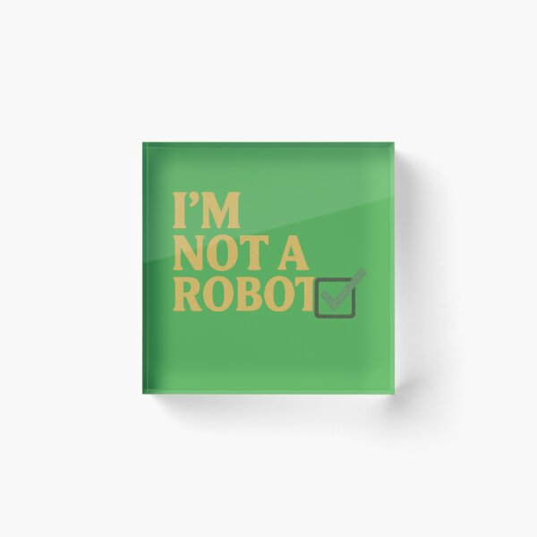 Item preview, I’m Not A Robot Funny Checkbox designed and sold by ArtComixHaven.