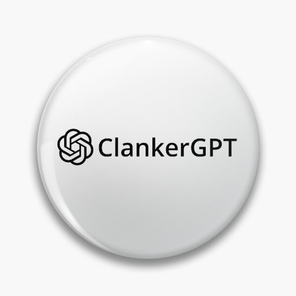 Item preview, Clanker ChatGPT Minimalist design designed and sold by GNApparel.