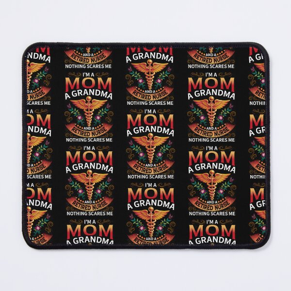 Item preview, I’m A Mom A Grandma And A Retired Nurse – Fearless Family Nurse designed and sold by MuniraWearify.