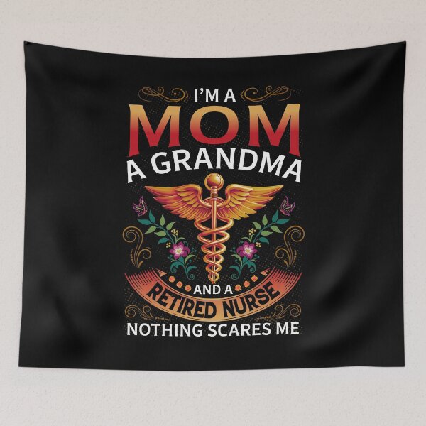 Item preview, I’m A Mom A Grandma And A Retired Nurse – Fearless Family Nurse designed and sold by MuniraWearify.