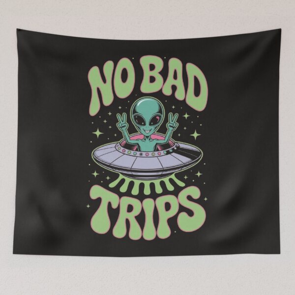 Item preview, No Bad Trips Alien UFO – Psychedelic Space Art for Cosmic Vibes designed and sold by dortmond.