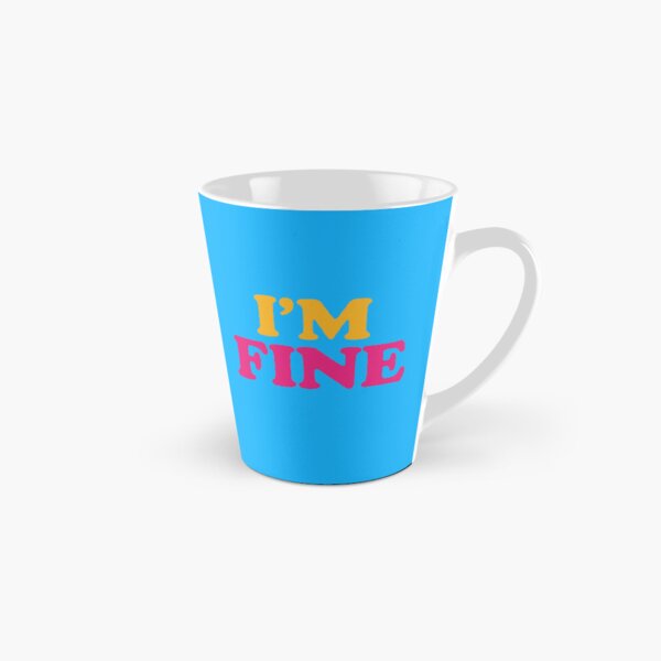 Item preview, I’m Fine Bold Colourful Statement designed and sold by ArtComixHaven.