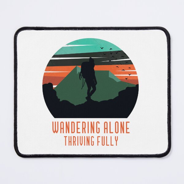 Item preview, Wandering alone, thriving fully (backpacker) designed and sold by stampacreates.