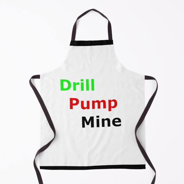 Item preview, Drill Pump Mine designed and sold by Artwork333.