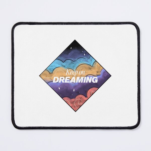 Item preview, Keep on dreaming designed and sold by MollyPollyP.