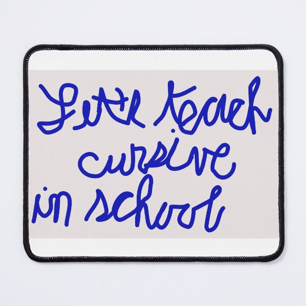 Item preview, Let's teach cursive in school designed and sold by mntimg.