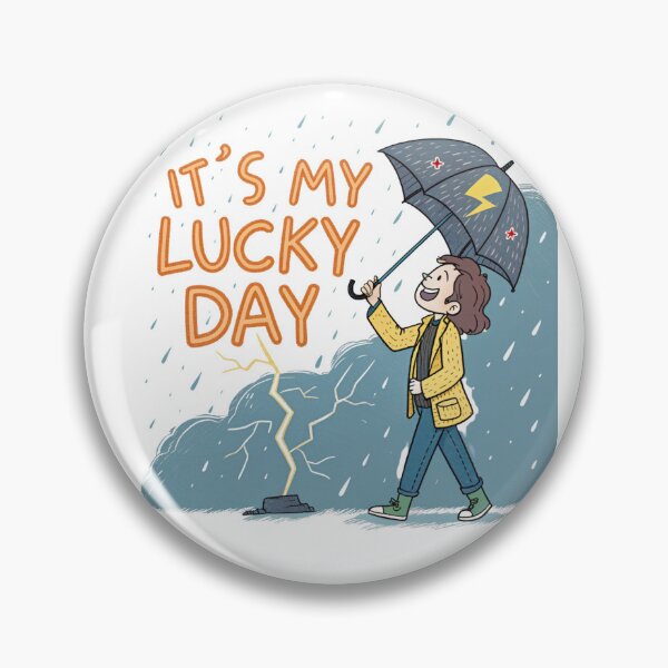 Item preview, It's my lucky day in a rain  designed and sold by Lucky 777.