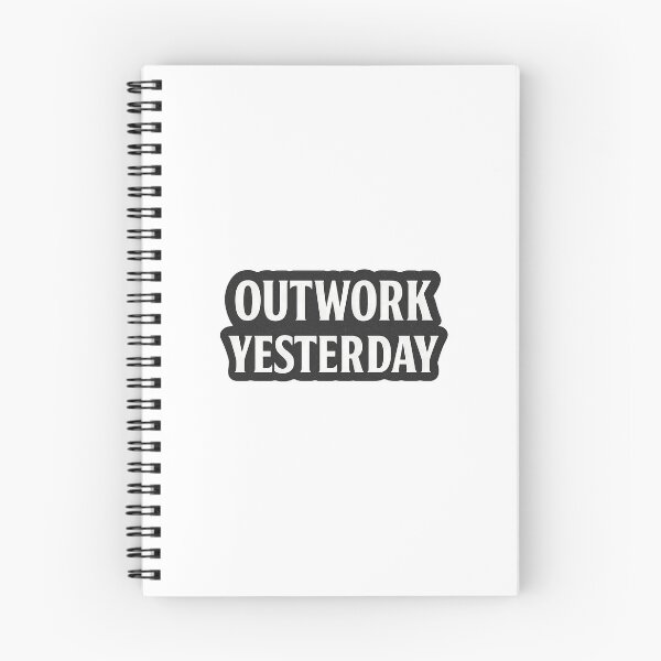 Item preview, Outwork Yesterday designed and sold by Better4Tomorrow.