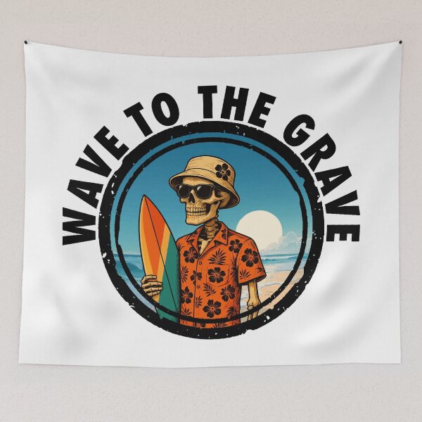 Item preview, Wave To The Grave (with Black Lettering) designed and sold by VelvetRoom.