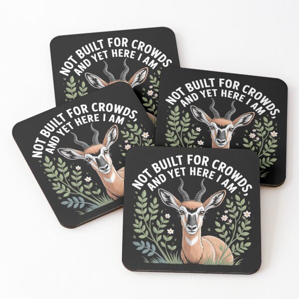 Item preview, Not Built for Crowds … Yet Here I Am designed and sold by theartfulaspie.