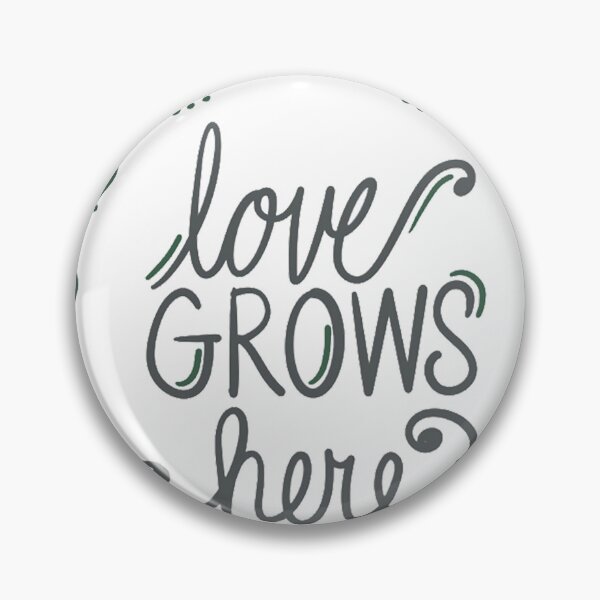 Item preview, Love Grows Here Sticker designed and sold by Ericksondesigns.